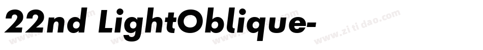 22nd LightOblique字体转换